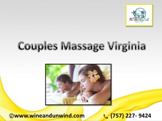 Couple Massage Virginia Package at the best price - Wine & Unwind Spa