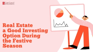 Real Estate a Good Investing Option During the Festive Season