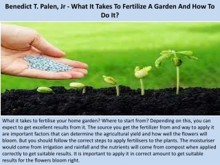 Benedict T. Palen, Jr - What It Takes To Fertilize A Garden And How To Do It?