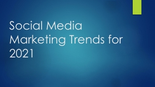 Social Media Marketing Trends