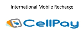 International Mobile Recharge  | Cell Pay international