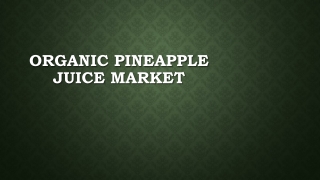 Organic Pineapple Juice Market