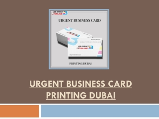 How To Get The Urgent Business Card Printing Dubai