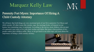 Paternity Law In Fort Myers | Marquez Kelly Law