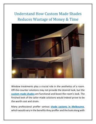 Understand How Custom Made Shades Reduces Wastage of Money & Time