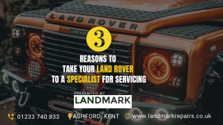 3 Reasons to Take Your Land Rover to a Specialist for Servicing