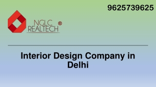 Interior Design Company in Delhi- Follow up These Tips by NGLC Realtech
