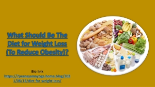 What Should Be The Diet for Weight Loss (To Reduce Obesity)?