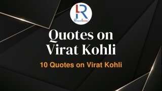 Quotes on Virat Kohli