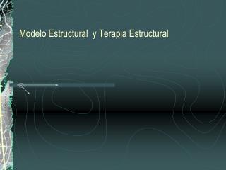 PPT - Modelo Estructural y Terapia Estructural PowerPoint Presentation -  ID:1078355