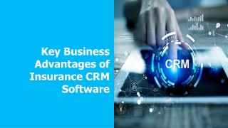 Key Business Advantages of Insurance CRM Software