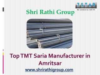 Top TMT Saria Manufacturer in Amritsar – Shri Rathi Group