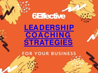 6 Effective Leadership Coaching Strategies for Your Business