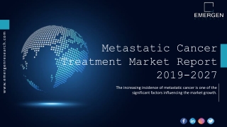 Metastatic Cancer Treatment Market