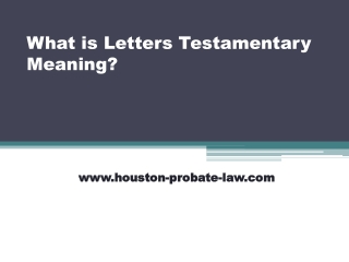 What is Letters Testamentary Meaning