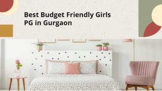 Best Budget Friendly Girls PG in Gurgaon