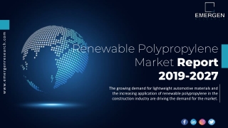 Renewable Polypropylene Market to reflect significant Growth during 2020-2027