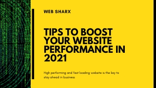 Tips to Boost Your Website Performance in 2021