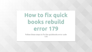 How to fix quickbooks rebuild error 179