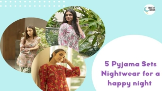 5 Pyjama Sets Nightwear for a happy night