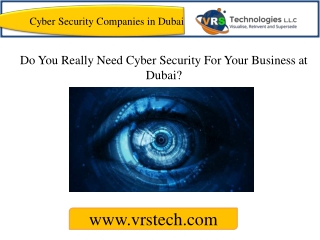 Do You Really Need Cyber Security For Your Business at Dubai?