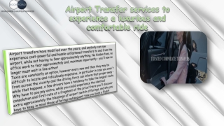 Airport Transfer services to experience a luxurious and comfortable ride