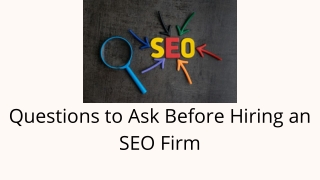 Questions to Ask Before Hiring an SEO Firm