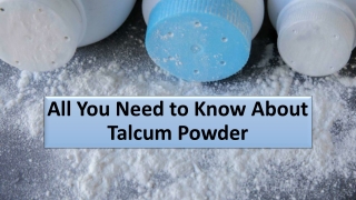 Different use of talcum powder as a native product