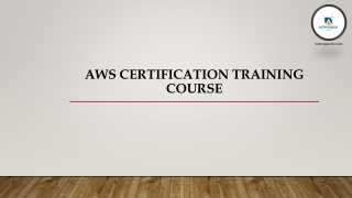 AWS CERTIFICATION TRAINING COURSE