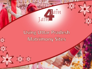 Using Uttar Pradesh Matrimony Sites