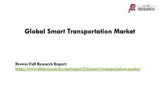 Smart Transportation Market Industry Outlook by 2016-2027