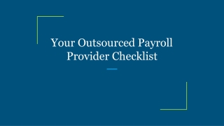 Your Outsourced Payroll Provider Checklist