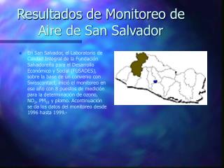 Resultados de Monitoreo de Aire de San Salvador