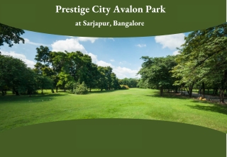 Prestige Avalon Park Sarjapur Road, Bengaluru | Brochure