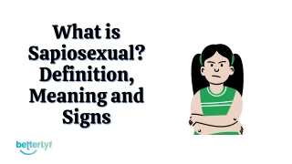 What is Sapiosexual Definition, Meaning and Signs