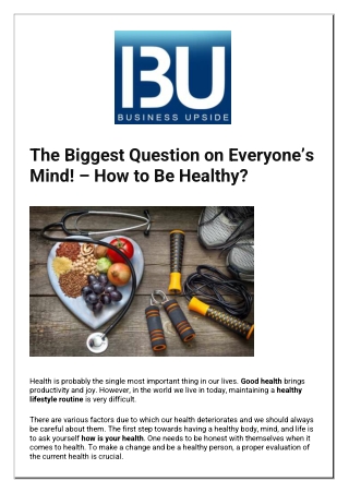 1 The Biggest Question on Everyones Mind How to Be Healthy