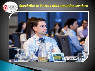 Specialist in Events photography services