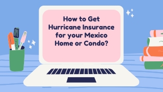 How to Get Hurricane Insurance for your Mexico Home or Condo