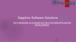 Top 5 Reasons to choose Dot Net for Web Application Development – Sapphire Solutions