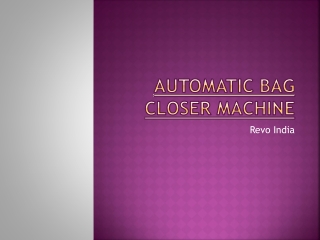 Automatic bag closer machine