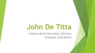 John De Titta - A Resourceful Artist And Technology Pioneer