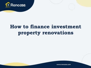 How to finance investment property renovations