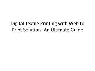 Digital Textile Printing with Web to Print Solution