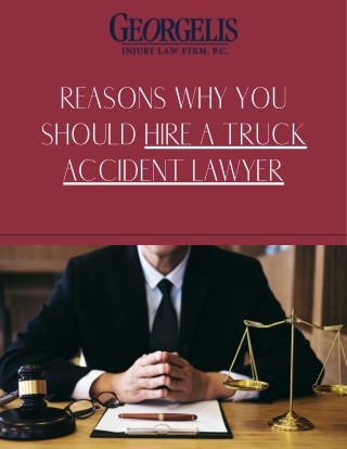 Reasons Why You Should Hire a Truck Accident Lawyer