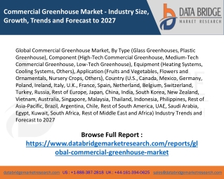 Global Commercial Greenhouse Market – Industry Trends and Forecast to 2027