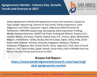 Global Agrigenomics Market - Industry Trends and Forecast to 2027