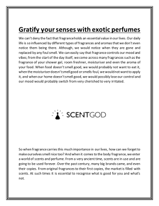 Gratify your senses with scents