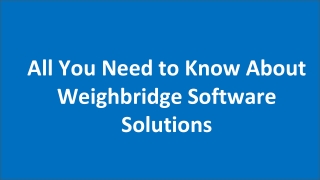 All You Need to Know About Weighbridge Software Solutions