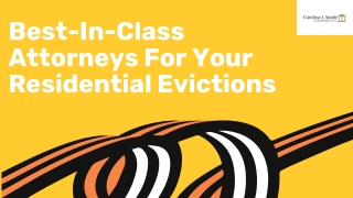 Best-In-Class Attorneys For Your Residential Evictions In Chicago