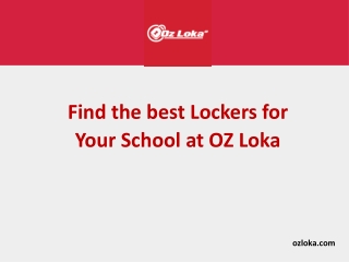 Find the best Lockers for Your School at OZ Loka